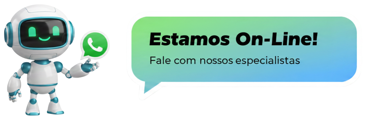 Estamos On-Line! Fale com nossos especialistas